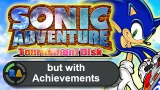 Sonic Adventure Tournament Disk but with RetroAchievements