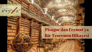 Pisagor'dan Fermat'ya Bir Teoremin Hikayesi