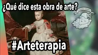 RETRATO DE FELIPE PRÓSPERO, DE DIEGO VELÁZQUEZ ¿QUE DICE ESTA OBRA DE ARTE? Episodio 52