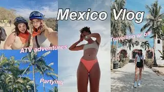 MY WEEK IN MEXICO!🌴travel vlog, exploring, adventures & partying ;)