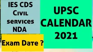 UPSC 2021 Calendar Out || IES, UPSC CIVIL SERVICES