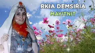 Rkia Demsiria - Mayitnit - Official Audio