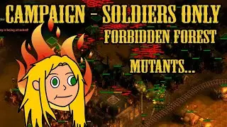 Apocalypse Campaign (800%) - Soldiers Only - Forbidden Forest - They Are Billions