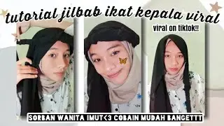 Tutorial cara pake jilbab ikat kepala viral tiktok🦋✨|| Tutorial sorban pashmina wanita imut