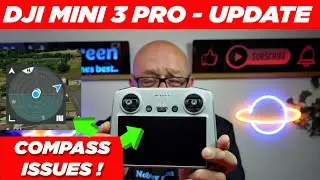 DJI MINI 3 PRO COMPASS ISSUES - AFTER THE LATEST FIRMWARE V01.01.0100