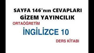 10.Sınıf İngilizce Ders Kitabı Cevapları Gizem Yayıncılık Sayfa 146