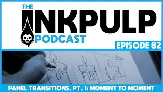 Inkpulp on PharcydeTV : Panel Transitions