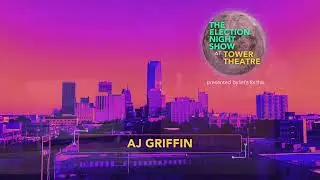 AJ Griffin - The Election Night Show 2022