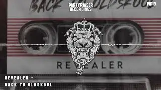 Revealer - Back To Oldskool