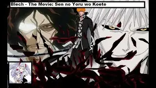 Bleach The Movie - Sen no Yoru wo Koete