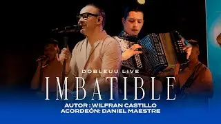 IMBATIBLE | Wilfran Castillo y Daniel Maestre