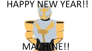 Happy New Years Machine! | Ultrakill Meme
