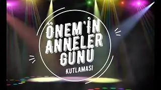 Önem Annesinin 