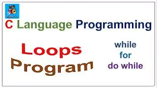 Loops in C Language || while loop