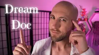 ASMR Dream Therapist Fixes Your Sleep