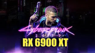 Cyberpunk 2077 RX 6900 XT OC & Ryzen 5 5600X | 1080p - 1440p - 2160p | FRAME-RATE TEST