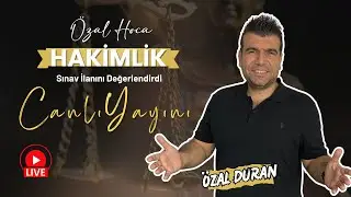 Özal Hoca Hakimlik Sınav İlanını Değerlendirdi / Yetki Uzem