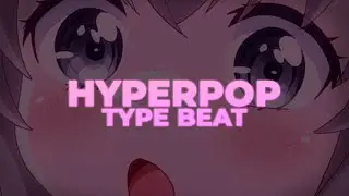 [FREE] HyperPop x 100 Gecs Type Beat - "Shiro Bless"
