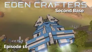 Eden Crafters   Episode 16   Second Base started #Edencrafters