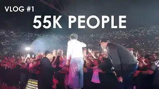 VLOG #1: I PLAYED FOR 55,000 PEOPLE