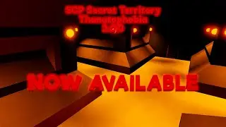 SCP SECRET TERRITORY 2.0.0 NOW AVAILABLE
