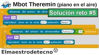 Piano con #Mbot. Robot canta con sensor de ultrasonidos. Solución Reto 4.  Theremin o piano en aire.