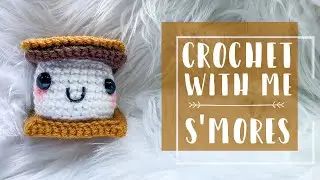 Crochet With Me | S'mores Campfire Amigurumi | Pattern PDF