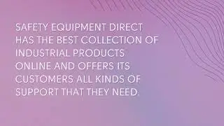 Industrial Products Online - Safety Equipment Direct