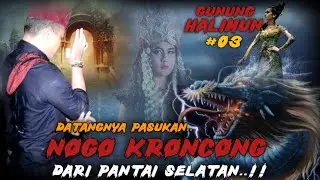 THE ARRIVAL OF REINFORCEMENTS‼️NOGO KRONCONG TROOPS‼️FROM THE SUPERNATURAL KINGDOM, SOUTH COAST