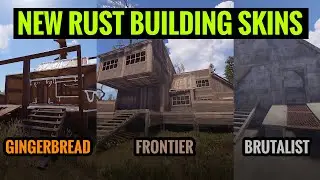 New Rust Building Skins (Frontier, Gingerbread, Brutalist)