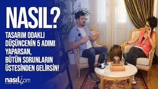 Design Thinking Metodolojisinin 5 Adımını Yaparsan, Bütün Sorunların Üstesinden Gelirsin! #nasıl