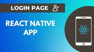 How to Create a Login Page in React Native | 2023 | React Native Tutorial