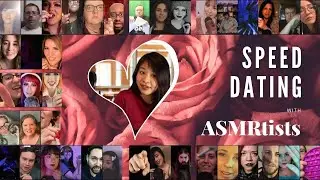 Speed Date an ASMRtist! Don't be lonely this Valentine's Day