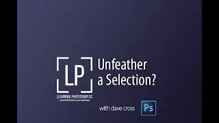 Can you "Unfeather" in Photoshop?