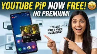 How to Use YouTube Picture-in-Picture (PiP) Without Premium in 2026!