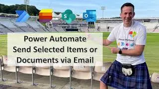 Easily select list items or documents from a library and send via Email using Power Automate