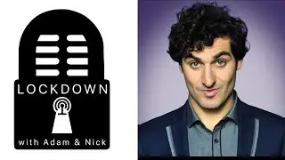 The Lockdown with Adam & Nick #4  - Patrick Monahan