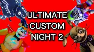 FNAF ultimate custom Night 2