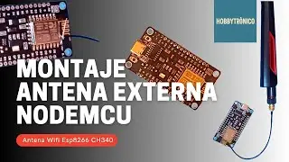 Montaje antena externa en placa NodeMCU Esp8266 CH340