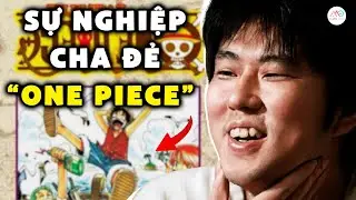 ONE PIECE Được Làm Ra Như Thế Nào?