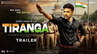 Tiranga -Official Trailer | Akshay Kumar | Taapsee Pannu | Sanjay Puran Singh | Tiranga Announcement