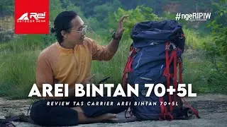 TAS CARRIER AREI BINTAN 70L+5| REVIEW TAS GUNUNG AREI BINTAN 70LITER
