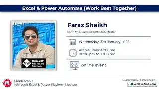 Excel & Power Automate (Work Best Together) with Faraz Shaikh