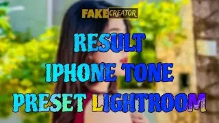 RESULT PRESET LIGHTROOM | IPHONE TONE |