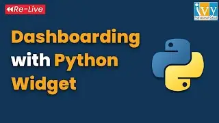 Creating Dashboards using Python Widgets | Dashboarding with Jupyter Notebooks| Relive| IvyProSchool