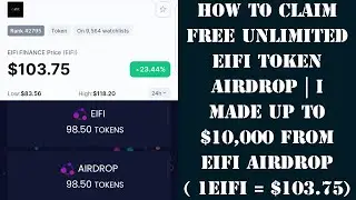 How To Claim Free Unlimited EIFI Token Airdrop Now ( I Made Upto $10,000 From EIFI Airdrop For Free)