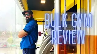 BULK GYM REVIEW