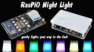 RasPiO Night Light - gently light your way in dark