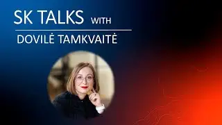 SK Talks | Dovilė Tamkvaitė | SK ID Solutions Annual Conference 2023