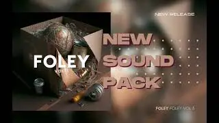 Foley Vol. 3 | Royalty-Free Foley & Sound Effects